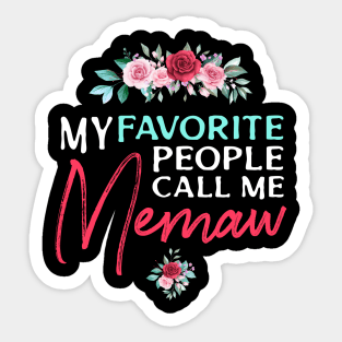 my favorite people call me memaw Sticker